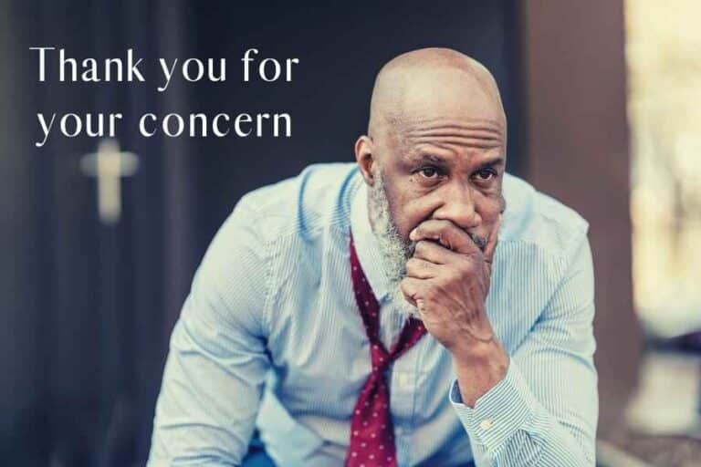 15 Thank you for your concern example messages