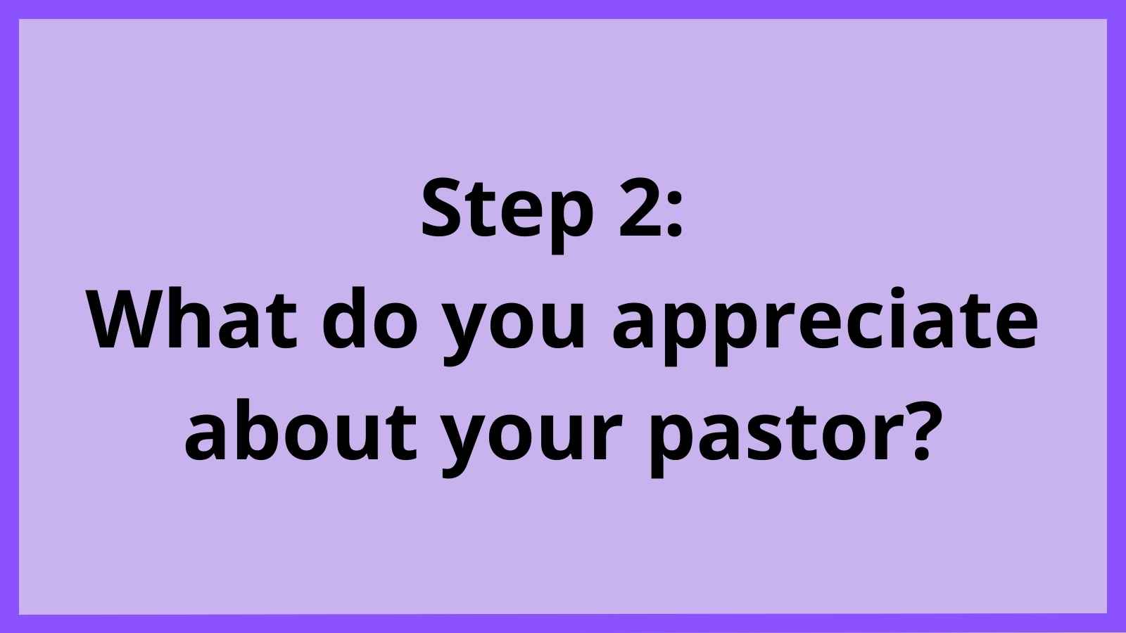 Pastor Appreciation Message Step 2